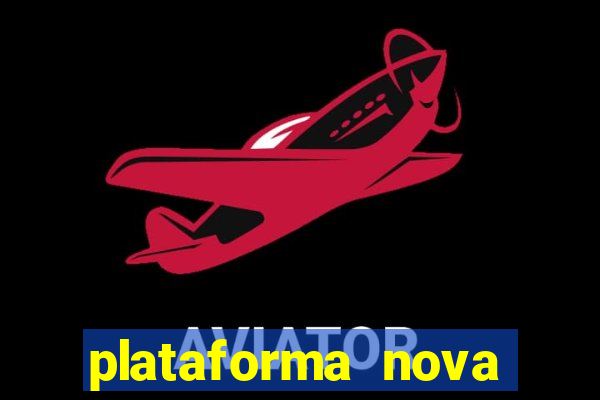 plataforma nova deposito minimo 1 real